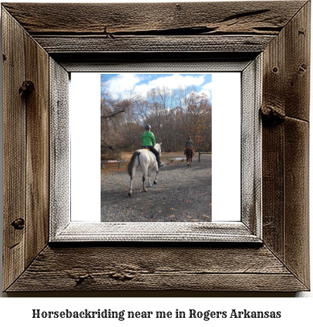 horseback riding near me in Rogers, Arkansas